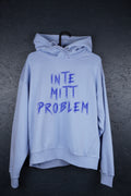 Not My Problem-huvtröja